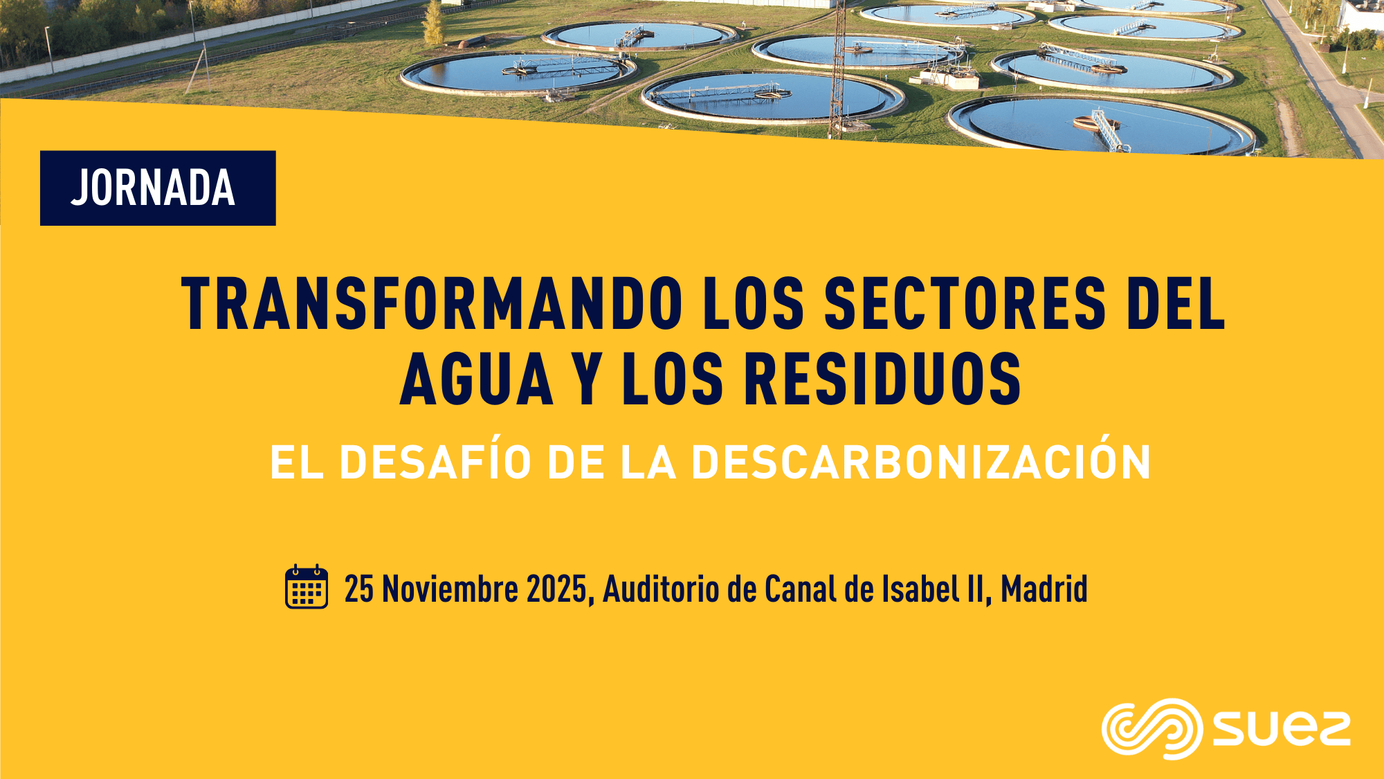 SUEZ celebra en Madrid la jornada «Transformando los Sectores del Agua y los Residuos: El Desafío de la Descarbonización»